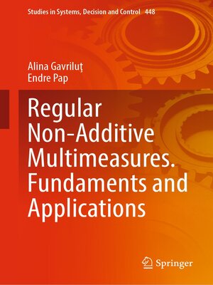 cover image of Regular Non-Additive Multimeasures. Fundaments and Applications